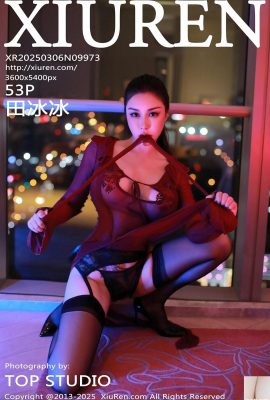 (XiuRen) 2025.03.06 Vol.9973 Full versione di Tian Bingbing (53p)