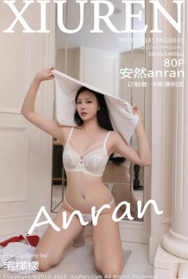 (XiuRen) 2025.03.18 Vol.10035 ANRAN ANRAN BELLE GAGGI Full Version Foto (80p)