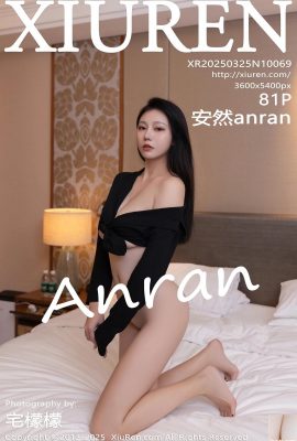 (XiuRen) 2025.03.25 Vol.10069 ANRAN Versione completa (81p)